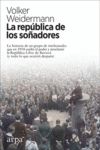 LA REPUBLICA DE LOS SOÑADORES