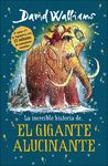 EL GIGANTE ALUCINANTE