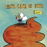 ESTA CACA ES MIA