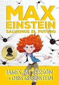 MAX EINSTEIN. SALVEMOS EL FUTURO