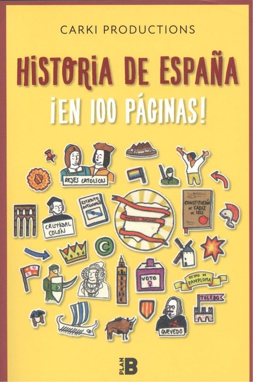 HISTORIA DE ESPAÑA ¡EN 100 PÁGINAS!