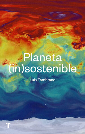 PLANETA (IN)SOSTENIBLE