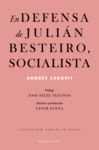 EN DEFENSA DE JULIAN BESTEIRO, SOCIALISTA