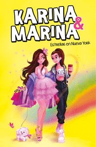 KARINA & MARINA 3 - ESTRELLAS EN NUEVA YORK