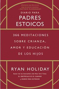 DIARIO PARA PADRES ESTOICOS - 366 MEDITACIONES SOB