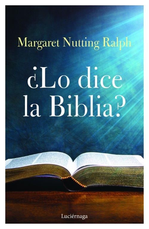 ¿LO DICE LA BIBLIA