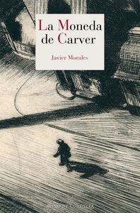 MONEDA DE CARVER, LA.(LITERATURA)