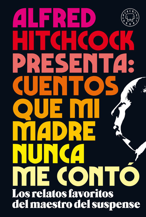 ALFRED HITCHCOCK PRESENTA: CUENTOS QUE MI MADRE NUNCA ME CONTÓ