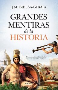 GRANDES MENTIRA DE LA HISTORIA