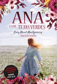 ANA LA DE TEJAS VERDES 2 ANA LA DE AVONLEA 4ªED