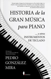 HISTORIA DE LA GRAN MÚSICA PARA PIANO