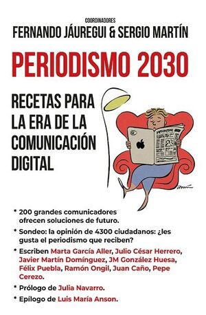 PERIODISMO 2030 - RECETAS PARA LA ERA DE LA COMUNI