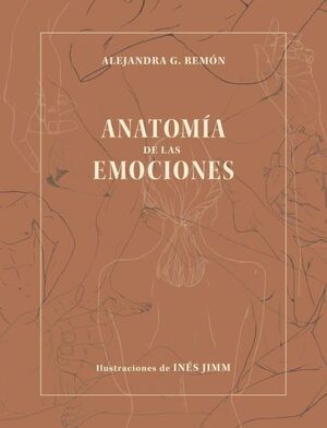 ANATOMÍA DE LAS EMOCIONES