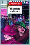 HOMBRE EN LA COLA, EL