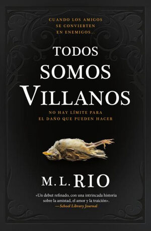 TODOS SOMOS VILLANOS - EL THRILLER LITERARIO QUE A