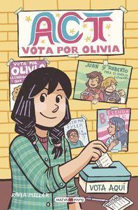 ACT:VOTA POR OLIVIA.(YOUNG)