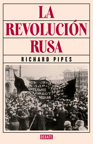 LA REVOLUCIÓN RUSA