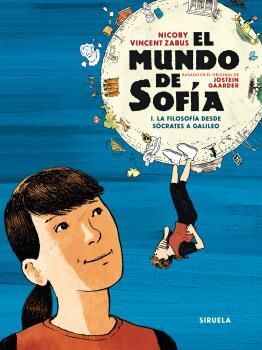 EL MUNDO DE SOFIA 1 FILOSOFIA DESDE SOCRATES A GAL