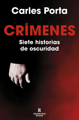 CRÍMENES. SIETE HISTORIAS DE OSCURIDAD (CRÍMENES 1)