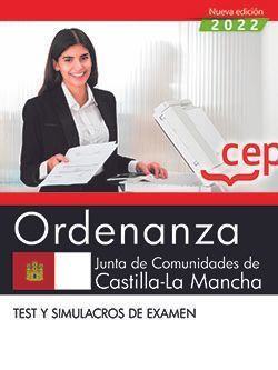 ORDENANZA. JUNTA DE COMUNIDADES DE CASTILLA-LA MANCHA. TEST Y SIMULACROS DE EXAM