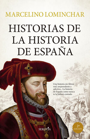 HISTORIAS DE LA HISTORIA DE ESPAÑA