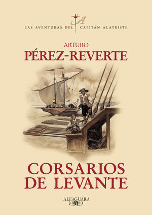 CORSARIOS DE LEVANTE (ALATRISTE 6)