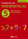 (N).CUAD.MATEMATICAS 5.(OPERAC.SUMA Y RESTA).(CALC