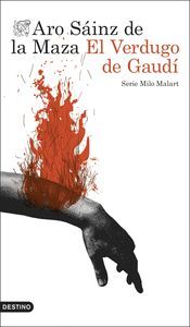 EL VERDUGO DE GAUDI