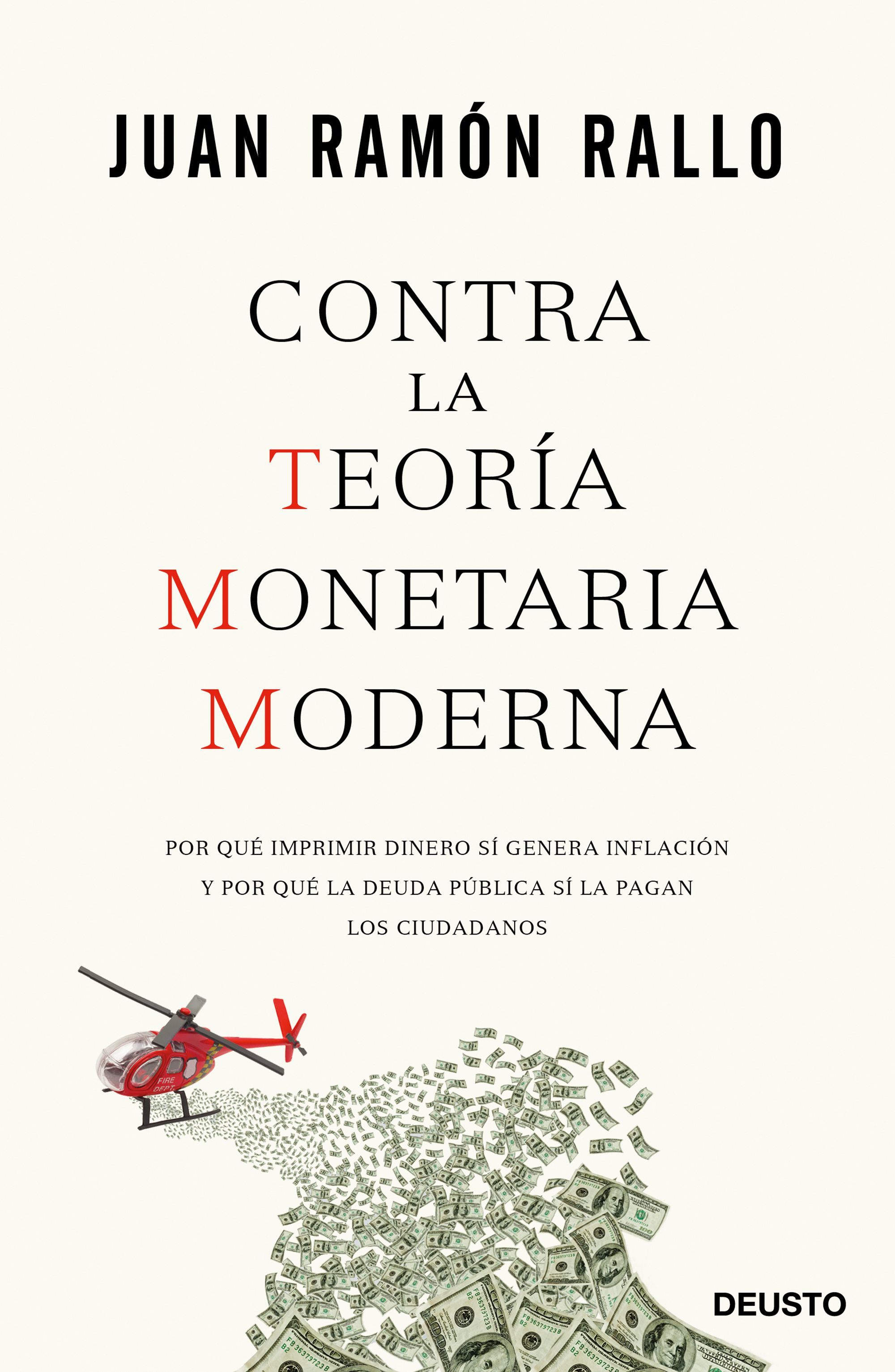 CONTRA LA TEORÍA MONETARIA MODERNA