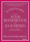 EL PEQUEÑO LIBRO DE LOS ALTOS RETORNOS CON BAJO RIESGO