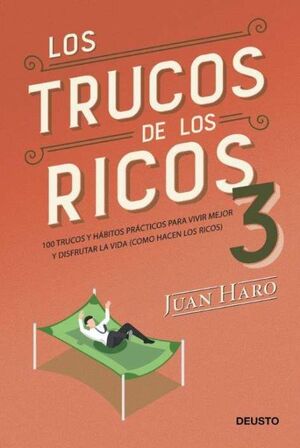 LOS TRUCOS DE LOS RICOS 3ª PARTE