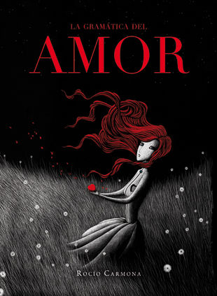 LA GRAMÁTICA DEL AMOR