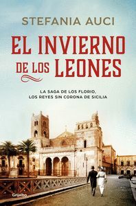 INVIERNO DE LOS LEONES, EL.(NOVELA HISTORICA)