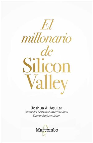 EL MILLONARIO DE SILICON VALLEY