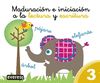 MADURACION E INICIACION A LA LECTURA Y ESCRITURA 3