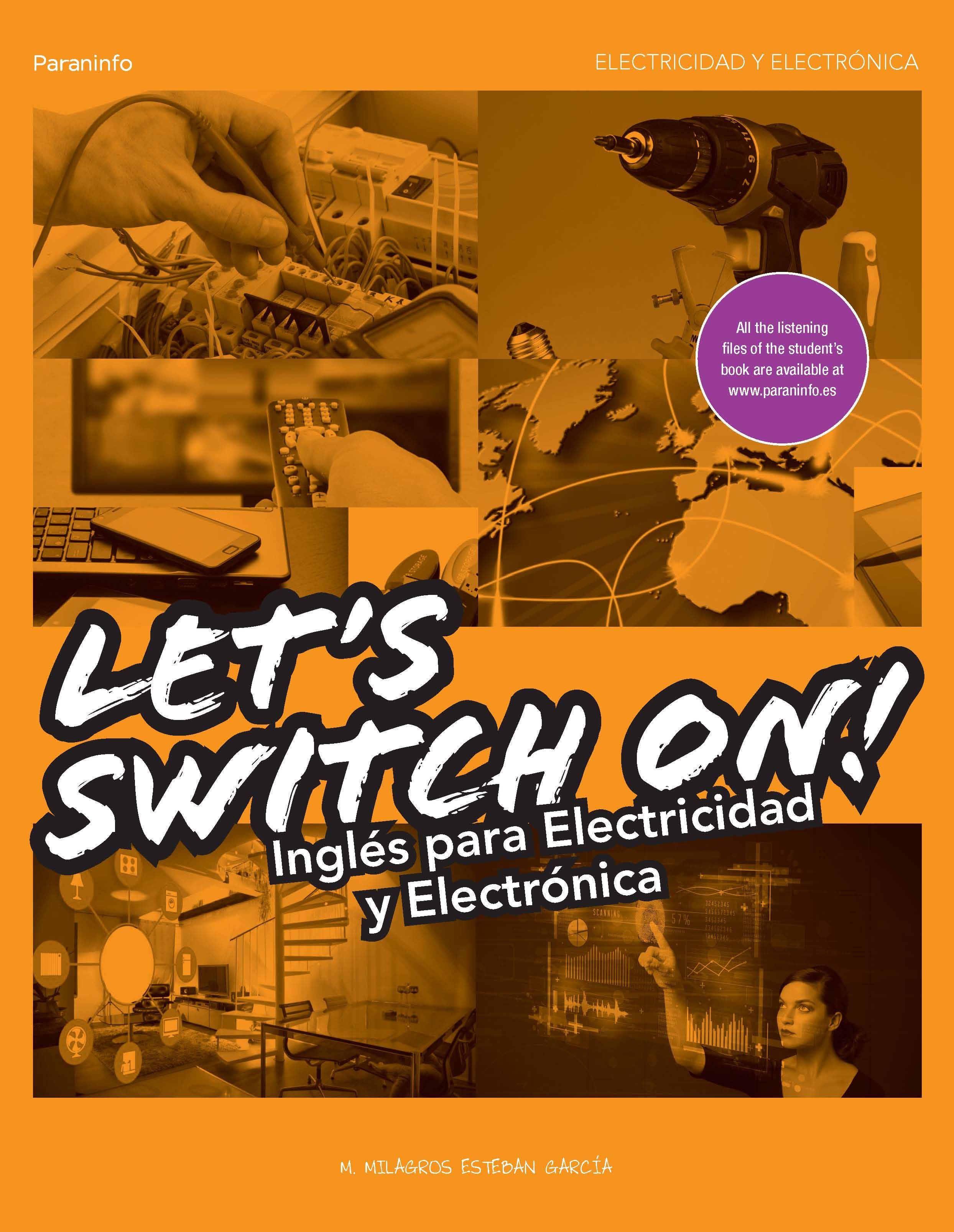 LET´S SWITCH ON! INGLÉS PARA ELECTRICIDAD Y ELECTRÓNICA