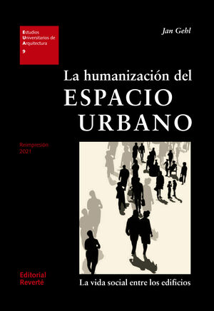 LA HUMANIZACION DEL ESPACIO URBANO LA VIDA SOCIAL