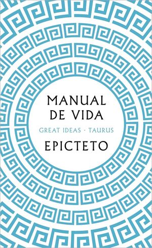 MANUAL DE VIDA (SERIE GREAT IDEAS)