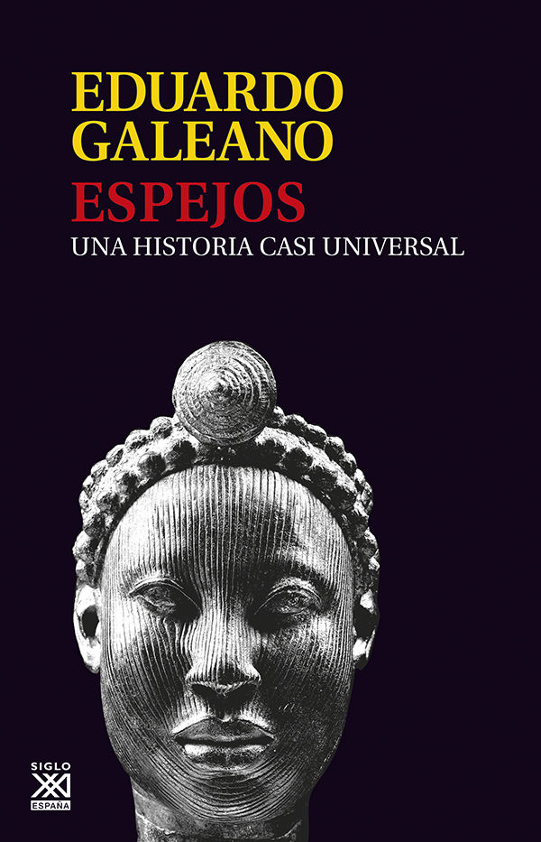 ESPEJOS UNA HISTORIA CASI UNIVERSAL