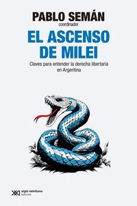 ASCENSO DE MILEI, EL