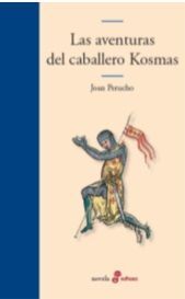 AVENTURAS DEL CABALLERO KOSMAS,LAS