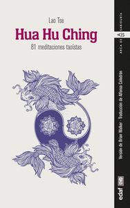 HUA HU CHING.81 MEDITACIONES TAOISTAS.(ARCA DE SAB