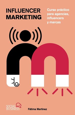 INFLUENCERMARKETING - CURSO PRACTICO PARA AGENCIAS