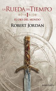 LA RUEDA DEL TIEMPO - EL OJO DEL MUNDO