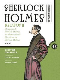 SHERLOCK HOLMES ANOTADO: RELATOS II