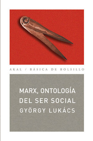 MARX, ONTOLOGIA DEL SER SOCIAL (NP)
