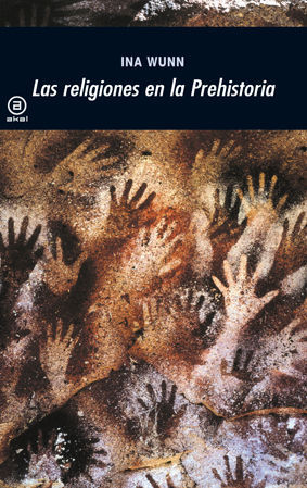 RELIGIONES EN LA PREHISTORIA