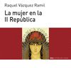 LA MUJER EN LA II REPÚBLICA