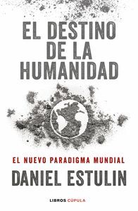 EL DESTINO DE LA HUMANIDAD