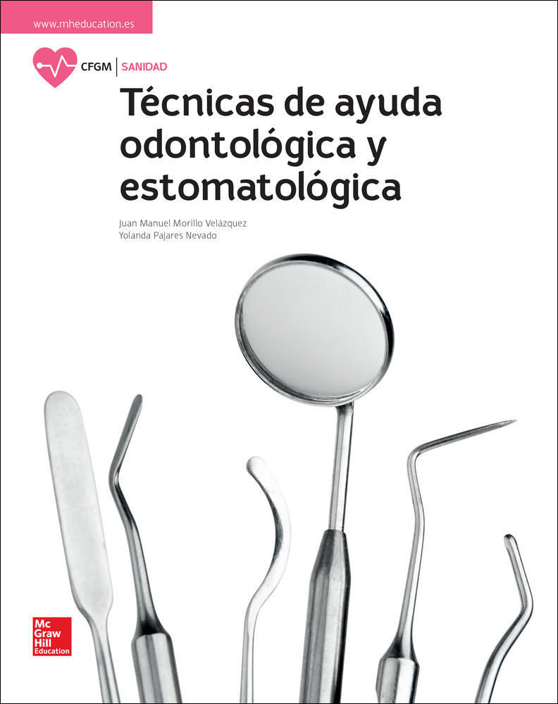 LA TECNICAS DE AYUDA ODONTOLOGICA Y ESTOMATOLOGICA GM. LIBRO ALUMNO.